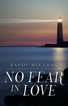 No Fear in Love - Randy Meulman