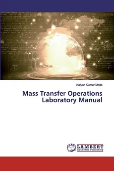 Mass Transfer Operations Laboratory Manual - Kalyan Kumar Meda