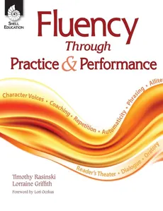 Fluency Through Practice and Performance - Timothy Rasinski