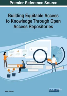 Building Equitable Access to Knowledge Through Open Access Repositories - Nikos Koutras