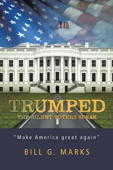 Trumped - Bill G. Marks