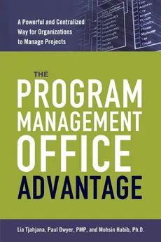 The Program Management Office Advantage - Lia Tjahjana