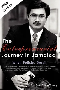 The Entrepreneurial Journey in Jamaica - Paul L. Chen-Young