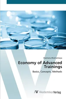 Economy of Advanced Trainings - Shantanu Bhattacharya