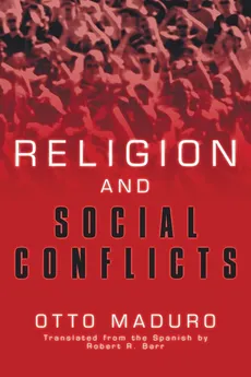 Religion and Social Conflicts - Otto Maduro