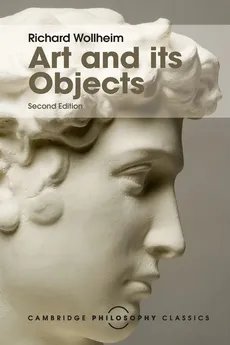Art and its Objects - Richard Wollheim