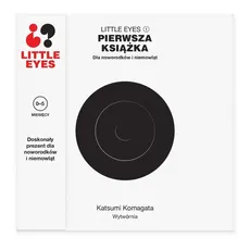 Pierwsza książka dla noworodków i niemowląt - Outlet - Katsumi Komagata