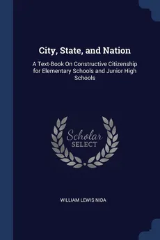 City, State, and Nation - William Lewis Nida