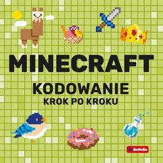 Minecraft Kodowanie krok po kroku - Katarzyna Pluta