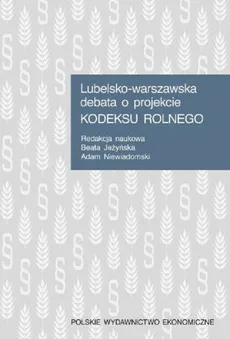 Lubelsko-warszawska debata o projekcie Kodeksu rolnego - Outlet