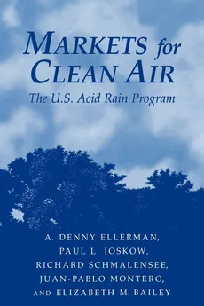 Markets for Clean Air - A. Denny Ellerman