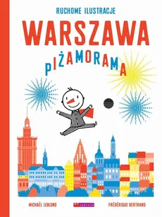 Warszawa Piżamorama - Frede Bertrand, Michael Leblond