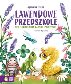 Lawendowe Przedszkole - Agnieszka Tyszka
