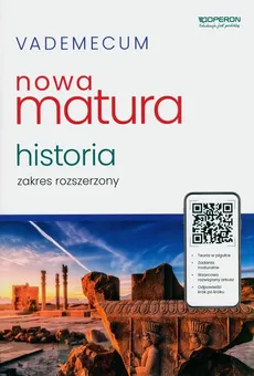 Vademecum Matura 2024 Historia. Zakres rozszerzony - Janusz Ustrzycki, Mirosław Ustrzycki