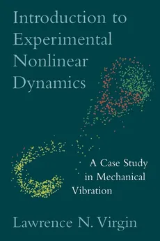 Introduction to Experimental Nonlinear Dynamics - Lawrence N. Virgin