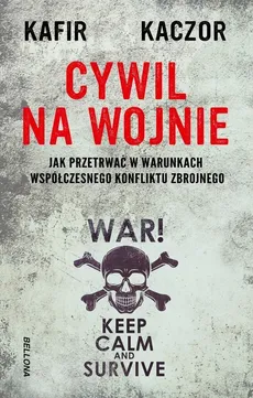 Cywil na wojnie - Adam Kaczyński, Kafir