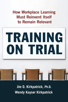 Training on Trial - Jim Kirkpatrick