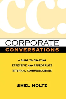 Corporate Conversations - Shel HOLTZ