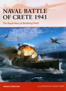 Naval Battle of Crete 1941 - Outlet - Angus Konstam