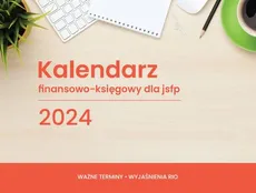 Kalendarz 2024 finansowo-księgowy dla jsfp - Outlet