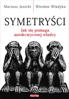 Symetryści - Outlet - Mariusz Janicki, Wiesław Władyka