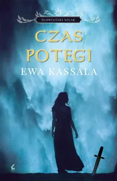 Czas potęgi - Ewa Kassala