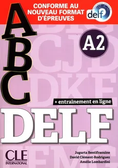 ABC DELF A2 książka + CD + klucz + zawartość online - Jugurta Bentifraouine, David Clement-Rodriguez, Amelie Lombardini