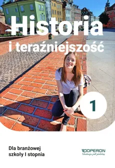 Historia i teraźniejszość 1 Podręcznik - Beata Belica, Łukasz Skupny