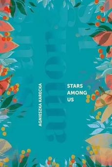 Stars Among Us - Karecka Agnieszka