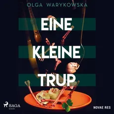 Eine kleine trup - Olga Warykowska