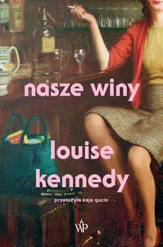 Nasze winy - Outlet - Louise Kennedy