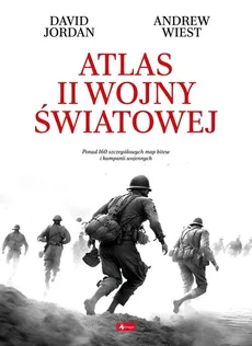 Atlas II wojny światowej - David Jordan, Andrew Wiest