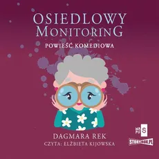 Osiedlowy monitoring - Dagmara Rek