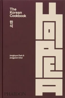 The Korean Cookbook - Jungyoon Choi, Junghyun Park