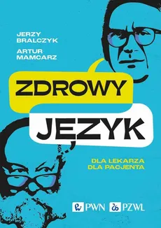 Zdrowy język - Artur Mamcarz, Jerzy Bralczyk
