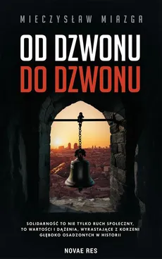 Od dzwonu do dzwonu - Mieczysław Miazga
