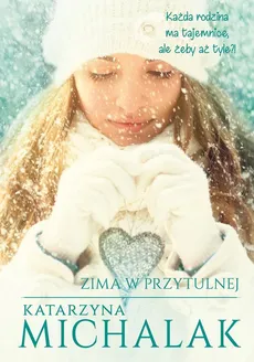 Zima w Przytulnej - Katarzyna Michalak