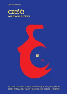 Cześć! Warszawa po polsku. - Dorota Paszyńska