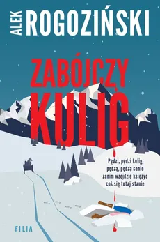 Zabójczy kulig - Outlet - Alek Rogoziński