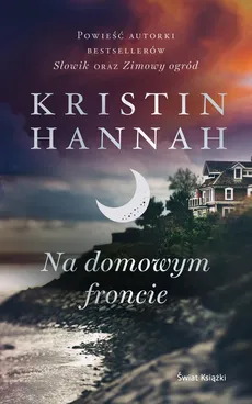 Na domowym froncie - Outlet - Kristin Hannah