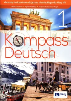Kompass Deutsch 1 Materiały ćwiczeniowe do języka niemieckiego dla klasy VII - Outlet - Małgorzata Jezierska-Wiejak, Elżbieta Reymont, Agnieszka Sibiga