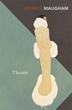Theatre - Maugham Somerset W.