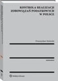 Kontrola realizacji zobowiązań podatkowych w Polsce - Przemysław Stolarski