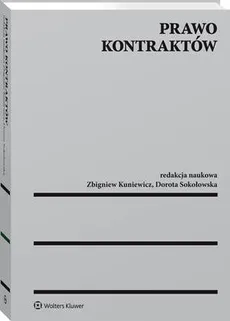 Prawo kontraktów - Dorota Sokołowska, Zbigniew Kuniewicz
