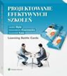 Projektowanie efektywnych szkoleń. Learning Battle Cards - Małgorzata Czernecka, Marek Hyla, Sławomir Łais
