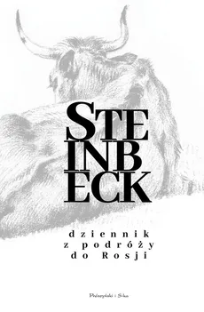 Dziennik z podróży do Rosji - John Steinbeck