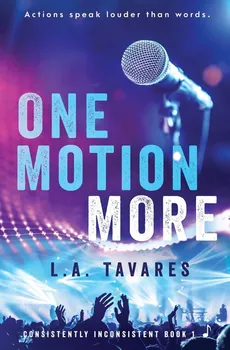 One Motion More - L.A. Tavares