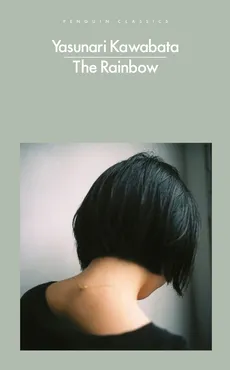 The Rainbow - Yasunari Kawabata