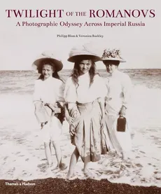 Twilight of the Romanovs - Philipp Blom, Veronica Buckley