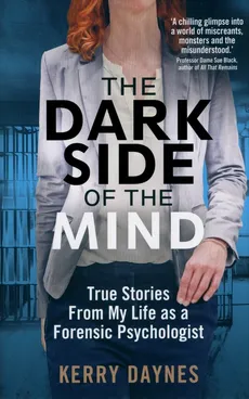 The Dark Side of the Mind - Kerry Daynes